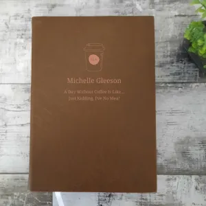 Coffee Lover Personalised Notebook - Unique Gift Idea For A Coffee Fan